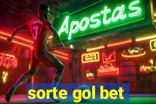 sorte gol bet